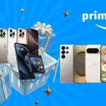 আগাম Prime Day স্মার্টফোন অফার: এই লাফিয়ে ওঠা ডিসকাউন্ট মিস করবেন না!